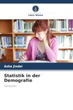 Statistik in der Demografie: Fallstudien