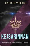 Kejsarinnan: En militär science fiction space opera (Krysantemumkrönikorna: Bok 3)