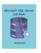 Microsoft SQL Server Lab Book