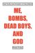 Me, Libri GmbH Me, Bombs, Dead Boys, and God Paperback