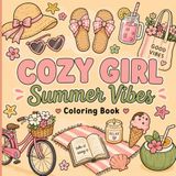 Cozy Girl Summer Vibes Coloring Book