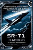 SR-71 Elliot Vey-Chanics- SR-71 Blackbird