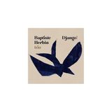 Outhere Baptiste Herbin Trio - Django ! (CD)