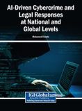 AI-Driven Igi Global Scientific Publishing AI-Driven Cybercrime and Legal Responses at National and Global Levels