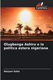 Olugbenga Edizioni Sapienza Olugbenga Ashiru e la politica estera nigeriana
