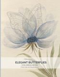 Elegant Butterflies Coloring Book