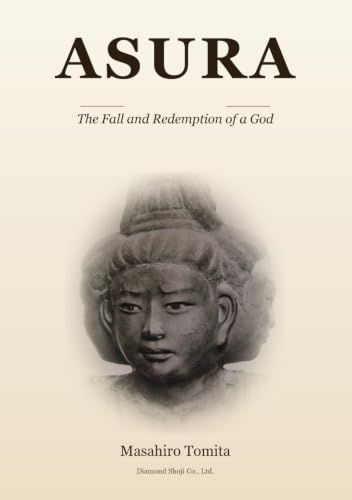 Asura: The Fall and Redemption of a God