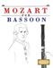 Mozart for Bassoon: 10 Easy Themes for Bassoon Beginner Book