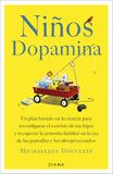 Niños Diana Editorial Niños dopamina Paperback 416 Pages