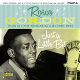 Music&Words Rosco Gordon - Just A Little Bit Plus All The Sing (2 CD)