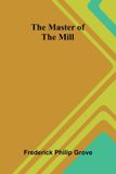 The Libri GmbH The Master of The Mill Paperback