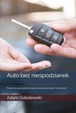 Auto bez niespodzianek: Praktyczny przewodnik, jak kupić używany samochód i nie żałować