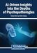 AI-Driven Insights Into the Depths of Psychopathologies