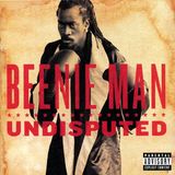 undisputed Beenie Man - Undisputed