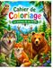Cahier de coloriage, Les animaux de nos forêts