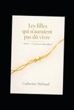 Les Independently Published Les filles qui n'auraient pas dû vivre tome 1 Paperback
