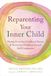 Reparenting New Harbinger Publications Reparenting Your Inner Child