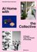 At Birkhauser At Home with the Collective: A Report from the Future of Housing