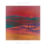 Neon Be With Records Neon Leon - Sorcerer - LP
