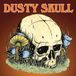 7-Tossed DUSTY SKULL Tossed & Lost 7" Vinyl