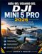 DJI MINI 5 PRO 2026 GUIDE UTILISATEUR