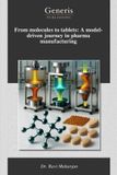 From Libri GmbH From molecules to tablets: A model-driven journey in pharma manufacturing