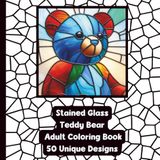 Stained Glass Teddy Bear Adult Coloring Book