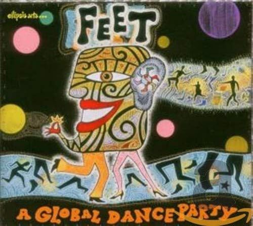 Various - Feet. Global Dance Party