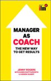 Manager Mcgraw-Hill Professional Manager as Coach: The New Way to Get Results