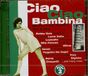 Various - Ciao Ciao Bambina 2