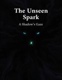 The Independently Published The Unseen Spark Paperback