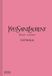 Yves Saint Laurent Catwalk: The Complete Haute Couture Collections 1962-2002