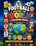 Football Around The World Coloring Book
