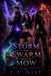 The Libri GmbH The Storm The Swarm And The Mow: Power and Will - Book Two: 2