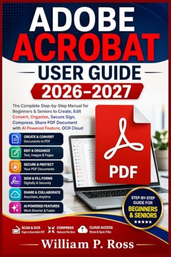 ADOBE ACROBAT USER GUIDE 2026–2027