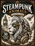 STEAMPUNK ANIMALS COLORING BOOK