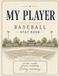 MY PLAYER - BASEBALL. Track. Understand. Improve