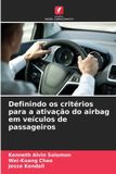 Definindo OmniScriptum SRL Definindo os critérios para a ativação do airbag em veículos de passageiros