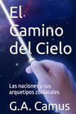 El Camino del Cielo: Las naciones y sus arquetipos zodiacales