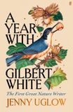 A Faber & Faber A Year with Gilbert White Hardcover