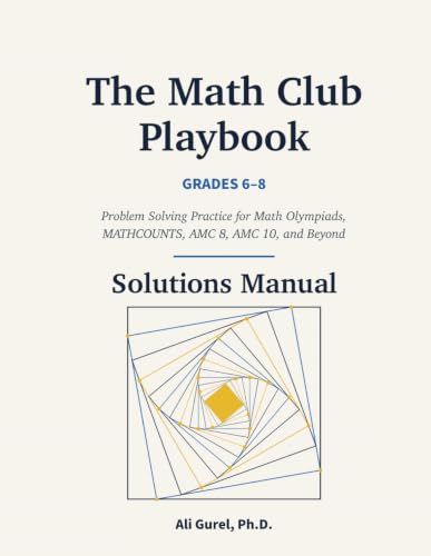Solutions Math Club Playbook Solutions Manual, Grades 6-8