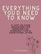 Everything You'd Need to Know: A Just-in-Case Organizer for Emergencies, Everyday Life & Everything After