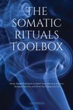 The Somatic Rituals Toolbox