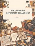 The Grown-Up Distraction Department: Coloring, Puzzles & Ridiculous Relief for Busy Brains