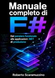 Manuale F# Manuale completo di F#: Dal pensiero funzionale alle applicazioni .NET di produzione: 43