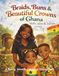 Braids, Buns & Beautiful Crowns of Ghana with Julia & Julian: Guided by Miss Betty Jewels
