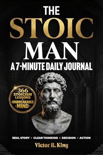 The Stoic Man - A 7-Minute Daily Journal