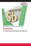 Antimonio: Un Contaminante Emergente del Siglo XXI Paperback