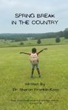 Spring Libri GmbH Spring Break in the Country Hardcover