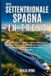 SETTENTRIONALE Bol Settentrionale Spagna in Treno 2026